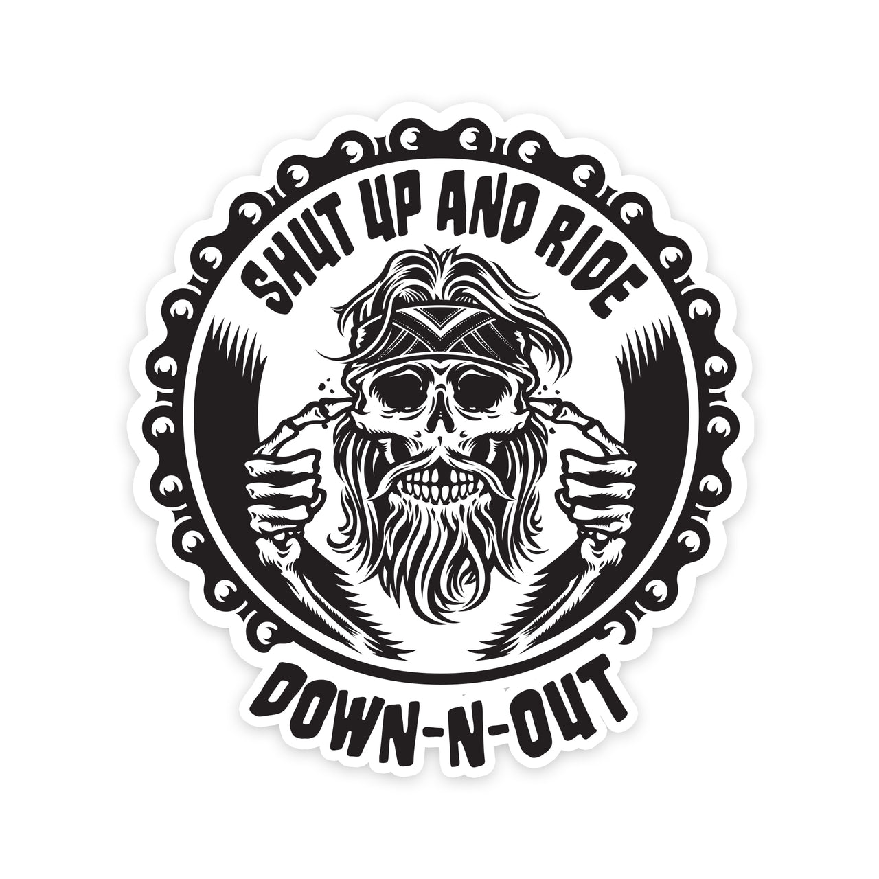 Shut Up and Ride Skull Sticker – DOWN N OUT BRAND
